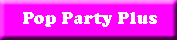Click here to go to Pop Party Plus details